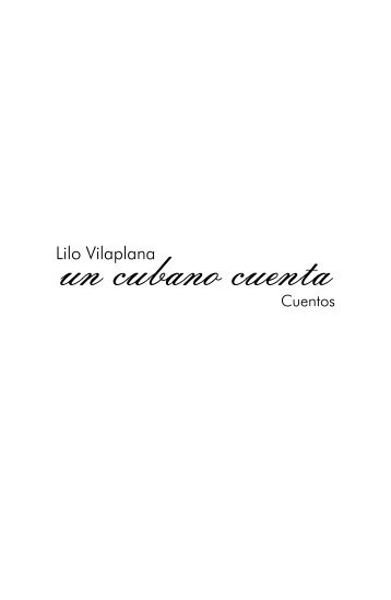 Un cubano cuenta - Lilo Vilaplana Director