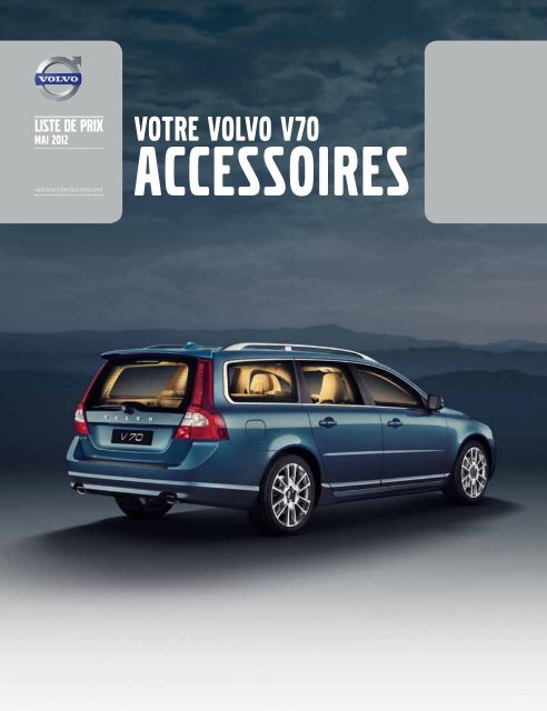 la brochure Accessoires V70. - ESD - Volvo