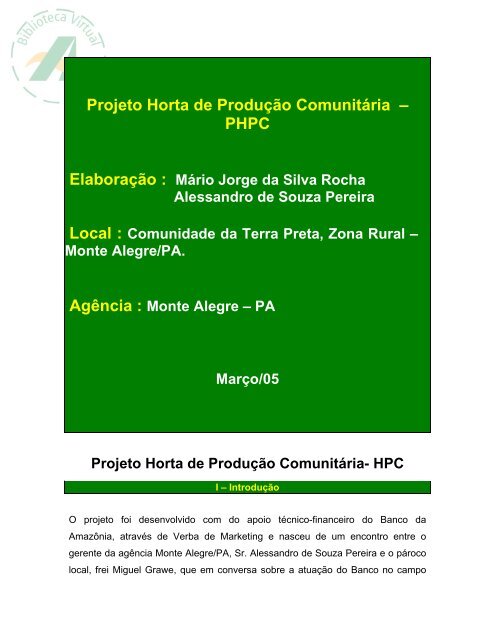 Projeto Horta de Produção Comunitária – PHPC - Banco da Amazônia