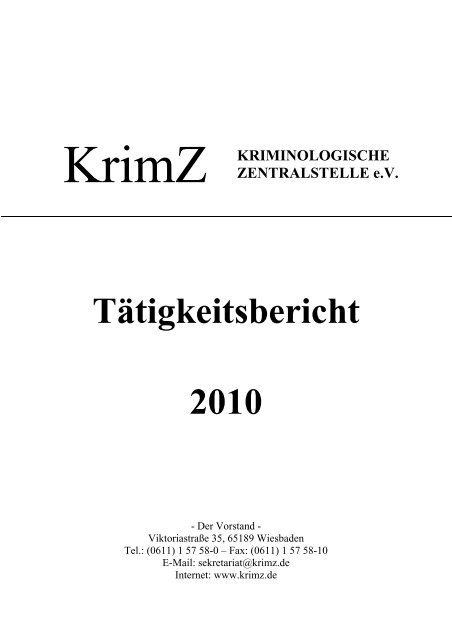 Tätigkeitsbericht 2010 - Kriminologische Zentralstelle eV