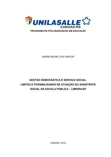 GESTÃO DEMOCRÁTICA E SERVIÇO SOCIAL: LIMITES ... - La Salle