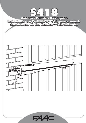 Guida per l'utente – User's guide Instructions pour l'utilisateur ... - Faac