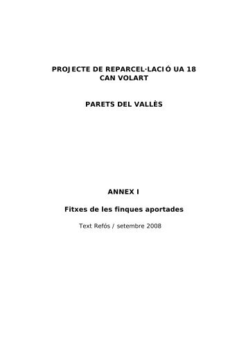 PROJECTE DE REPARCEL·LACIÓ UA 18 CAN VOLART PARETS ...