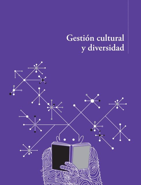 Cuaderno 12. Gestión cultural y lectura en tiempos de diversidad