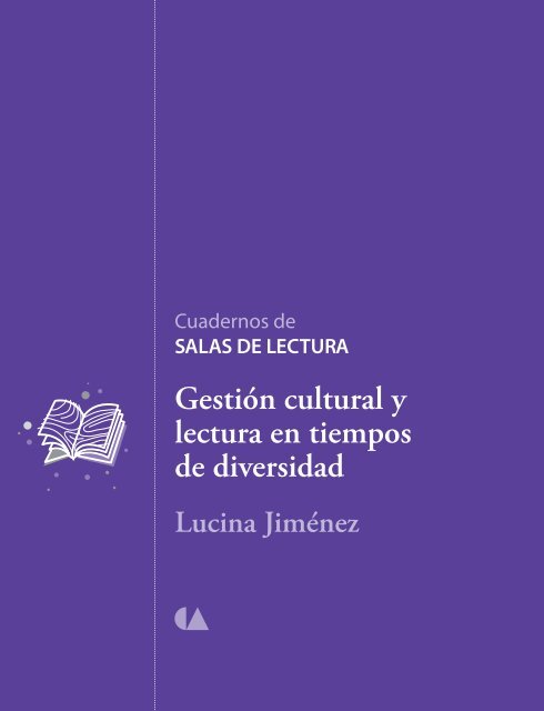 Cuaderno 12. Gestión cultural y lectura en tiempos de diversidad