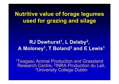 Nutritive value of forage legumes used for grazing and silage – R.J. ...