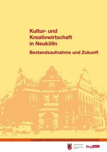 Kultur- und Kreativwirtschaft in NeukÃ¶lln, 2009 - Kulturamt NeukÃ¶lln