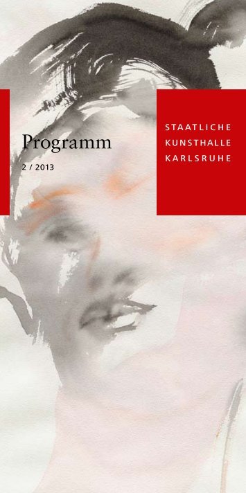 Programmheft 2/2013 - Staatliche Kunsthalle Karlsruhe