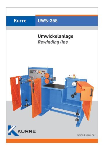 Kurre Umwickelanlage Rewinding line UWS-355