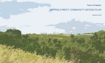 MAYFIELD WEST COMMUNITY DESIGN PLAN - Town of Caledon