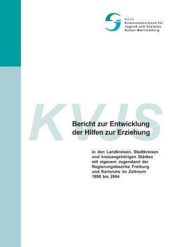 KVJS Bericht zur Entwicklung der Hilfen zur Erziehung