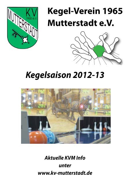 Kegel-Verein 1965 Mutterstadt e.V. Kegelsaison 2012-13