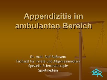 Appendizitis im ambulanten Bereich (PDF, 3.450 KB) Dr. med. Ralf ...