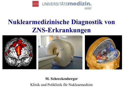 Nuklearmedizinische Diagnostik von ZNS-Erkrankungen - KV RLP