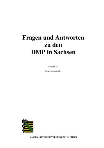 Fragen und Antworten zu den DMP in Sachsen - Kassenärztliche ...