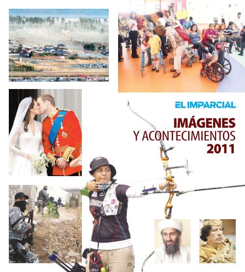 IMÁGENES y Acontecimientos 2011 - El Imparcial