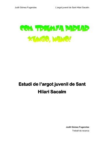 Com triomfa parlar xungo, nano - Ajuntament de Sant Hilari Sacalm