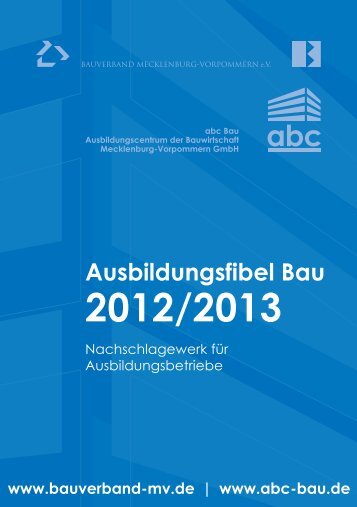 Ausbildungsfibel_2012-2013.pdf - ABC-Bau