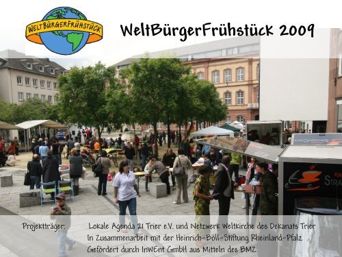 WeltBürgerFrühstück 2009 - Lokale Agenda 21 Trier eV