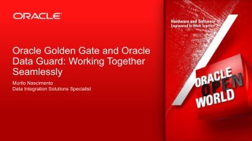 Oracle GoldenGate and Oracle Data Guard