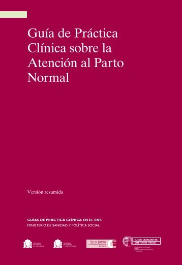 Guía de Práctica Clínica sobre la atención al parto normal