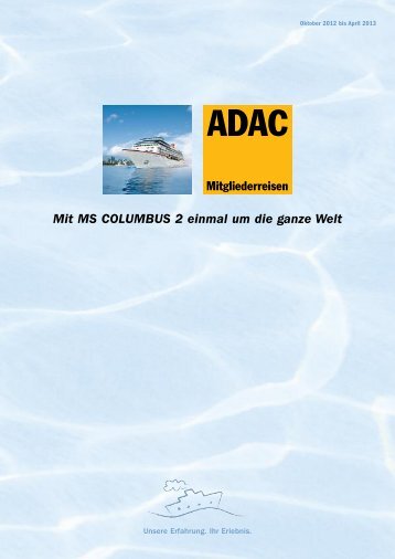 Mit MS COLUMBUS 2 einmal um die ganze Welt - ADAC Reisebüro