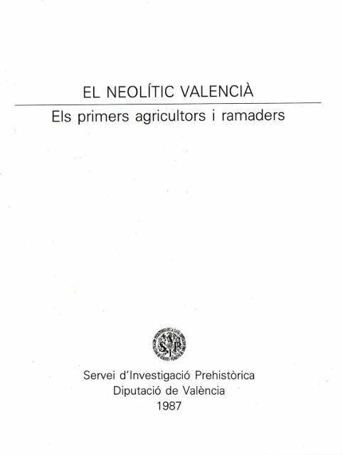 El Neolític valencià: Els primers agricultors i ... - Museo Prehistoria