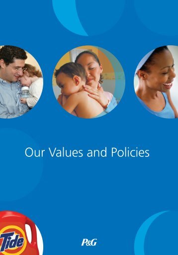 P&G: Our Values and Policies (PDF) - Procter & Gamble
