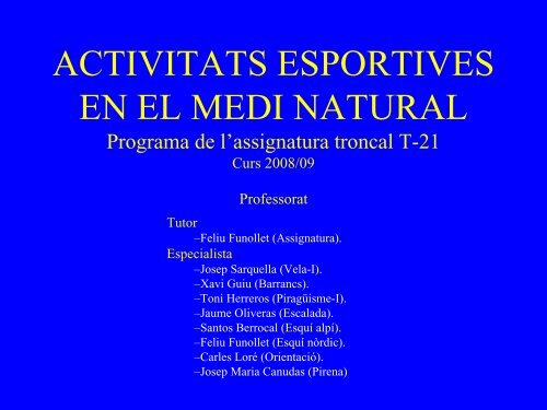 ACTIVITATS ESPORTIVES EN EL MEDI NATURAL - Inefc