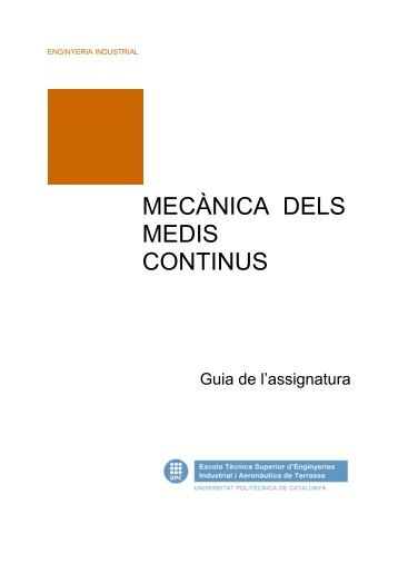 MECÀNICA DELS MEDIS CONTINUS - UPC