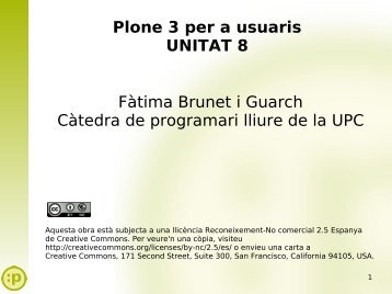 Plone 3 per a usuaris UNITAT 8 Fàtima Brunet i Guarch Càtedra de ...