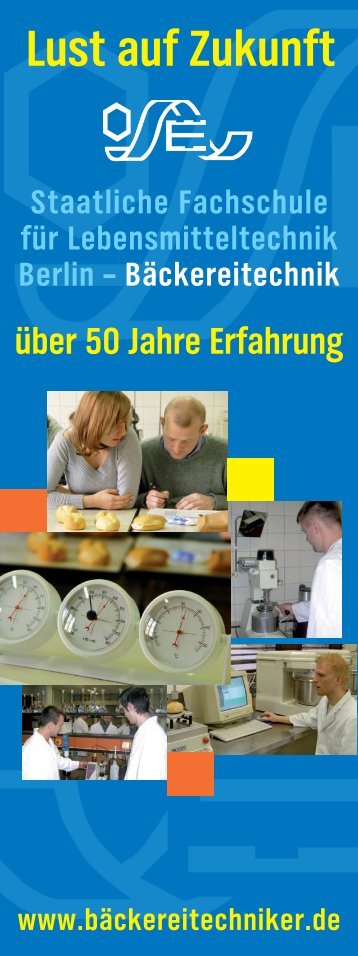 Lust auf Zukunft - bei der staatlichen Fachschule für ...