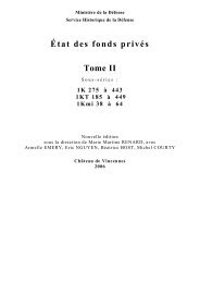 État des fonds privés Tome II - Service historique de la défense ...