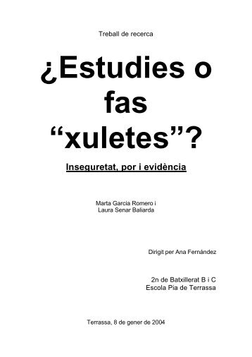 Estudies o fas "xuletes"? - Escola Pia de Catalunya