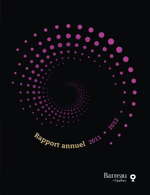 Rapport annuel 2011-2012 - Barreau du Québec