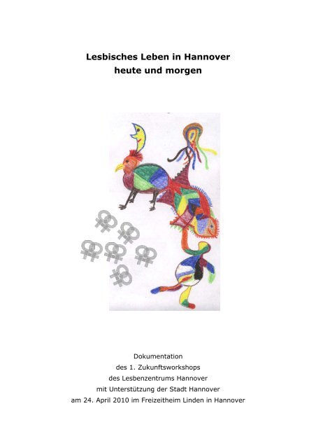 Lesbisches Leben In Hannover Heute Und Morgen Lesbenzentrum