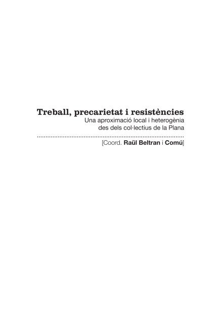 Treball, precarietat i resistències - La Haine