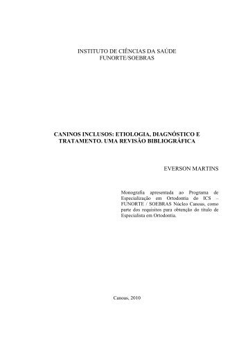 Caninos inclusos: etiologia, diagnóstico e tratamento. Uma ... - GAPO