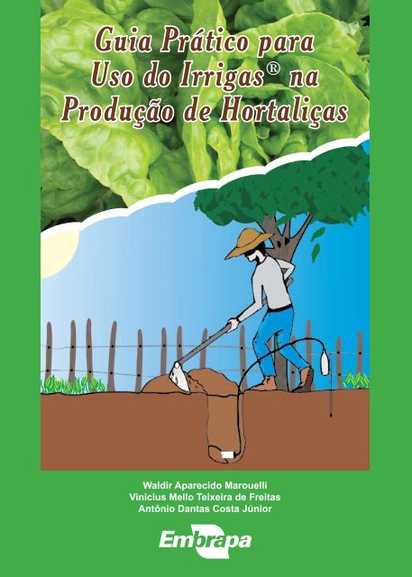 Guia Prático para Uso do Irrigas® na Produção de Hortaliças