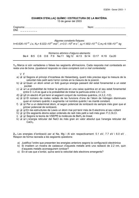 EXAMEN D'ENLLAÇ QUÍMIC I ESTRUCTURA DE LA MATÈRIA. 13 ...