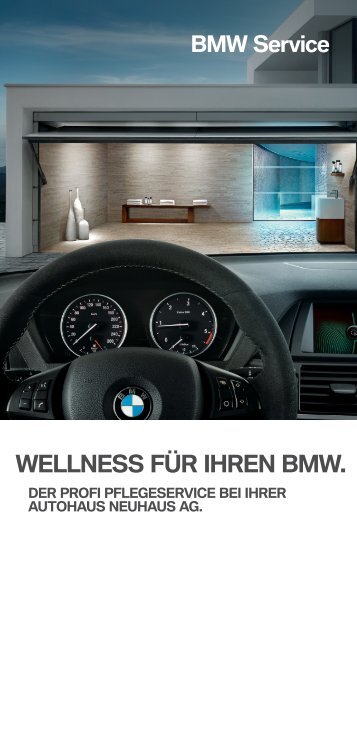 BMW Autohaus Neuhaus - Wellness für Ihren BMW