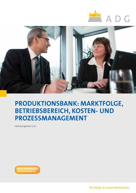 PRODUKTIONSBANK: MARKT FOLGE, BETRIEBSBEREICH - ADG