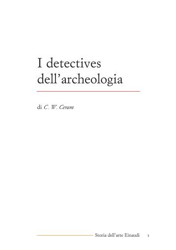 I detectives dell'archeologia - Carmen Covito News