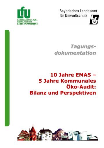 dokumentation 10 Jahre EMAS - Landesanstalt für Umwelt ...