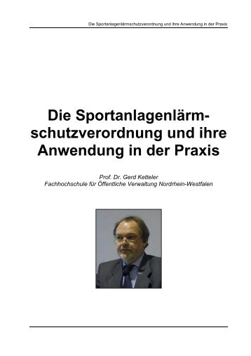 Die Sportanlagenlärm- schutzverordnung und ihre Anwendung in ...