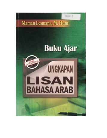 Buku Ajar Ungkapan Lisan Bahasa Arab - Repository UI