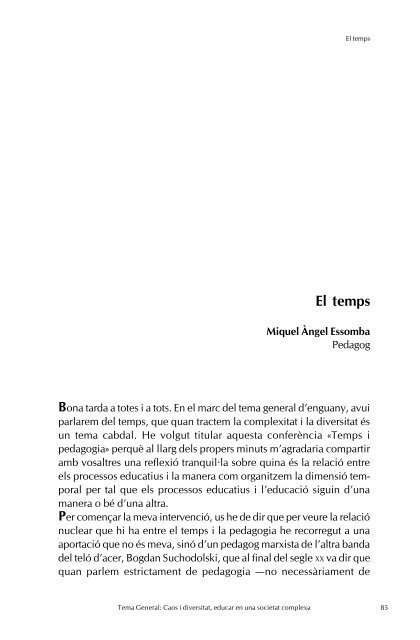 Escola d'estiu 2009: Caos i diversitat, educar - Associació de ...