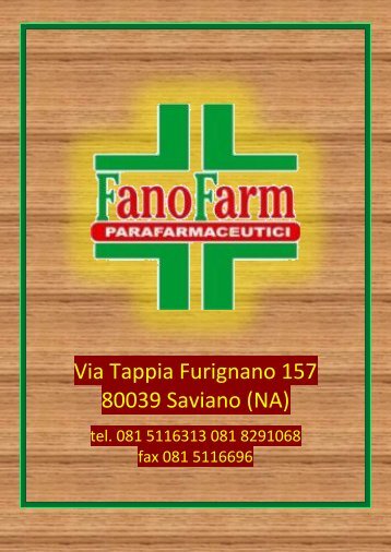 Via Tappia Furignano 157 80039 Saviano (NA) - Fano Farm