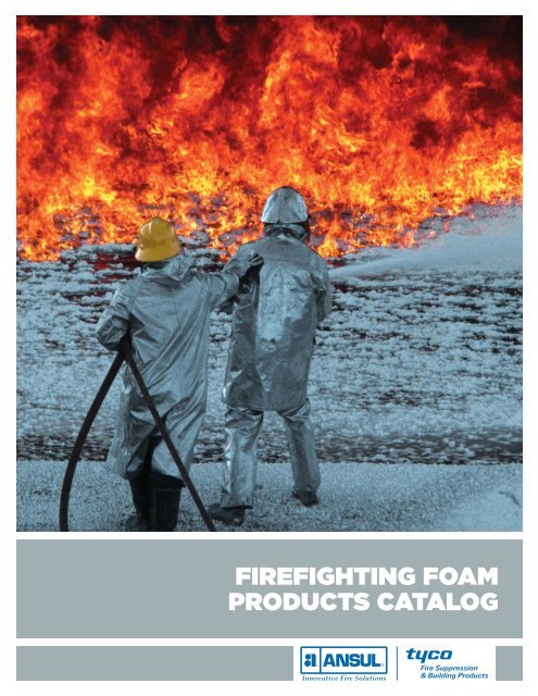 firefighting foam products catalog - 5 Alarm Fire and Safety Equipment