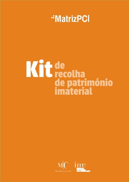 de recolha de património imaterial - MatrizPCI - Instituto dos Museus ...